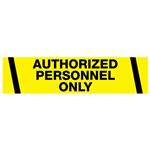 Authorized Personnel Only Tape